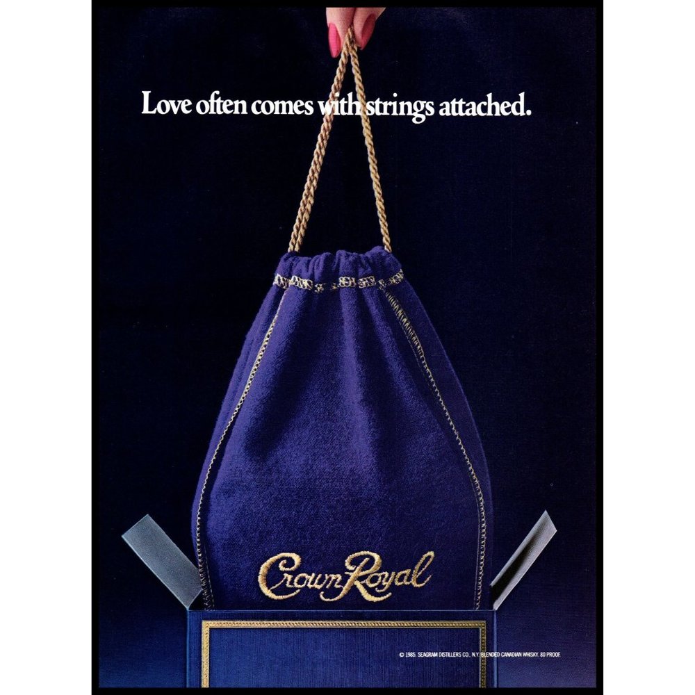 1987 Crown Royal Canadian Whisky Vintage Print Ad Strings Attached Wall Art